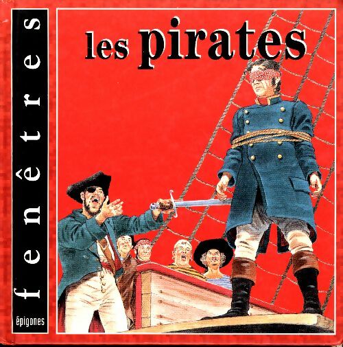 Livrenpoche : Les pirates - Scott Steedman - Livre