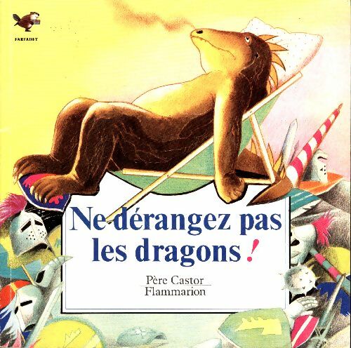 Livrenpoche : Ne dérangez pas les dragons ! - Martine Bourre - Livre