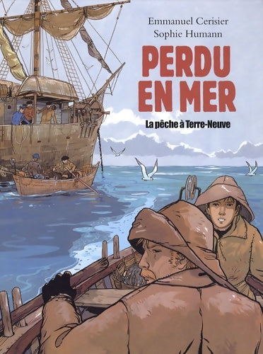 Livrenpoche : Perdu en mer : La pêche à terre-neuve - Sophie Humann - Livre