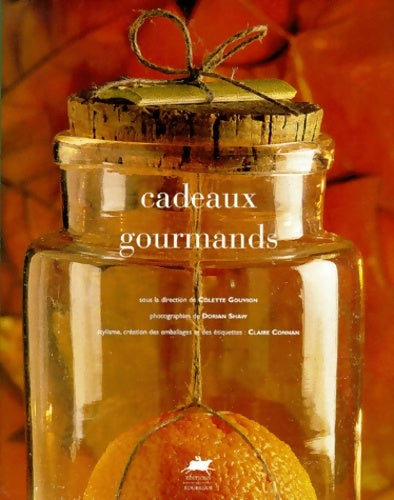 Livrenpoche : Cadeaux gourmands - Colette Gouvion - Livre