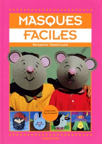 Livrenpoche : Masques faciles - Theulet-luzie Bernadette - Livre