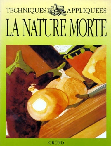 Livrenpoche : La nature morte - Jack Buchan - Livre