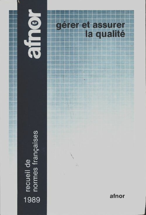 Livrenpoche : Gérer et assurer la qualité 1989 - Collectif - Livre