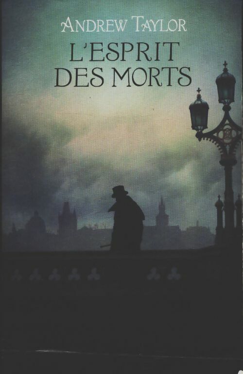 Livrenpoche : L'esprit des morts - Andrew Taylor - Livre