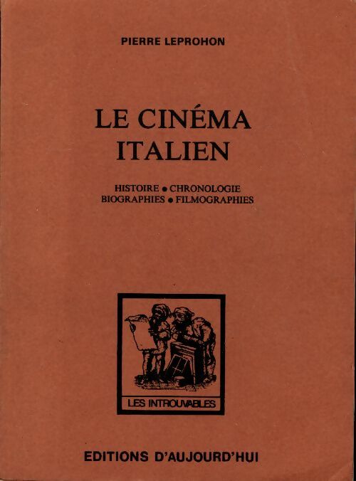 Livrenpoche : Le cinéma italien - Pierre Leprohon - Livre