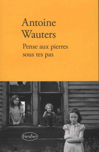 Livrenpoche : Pense aux pierres sous tes pas - Antoine Wauters - Livre