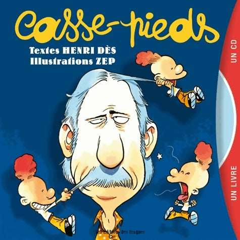 Livrenpoche : Casse-pieds (1cd audio) - Henri Dès - Livre
