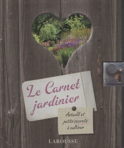 Livrenpoche : Le carnet jardinier - Catherine Delvaux - Livre