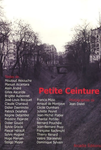 Livrenpoche : Petite ceinture : Nouvelles de la périphérie - Mouloud Akkouche - Livre