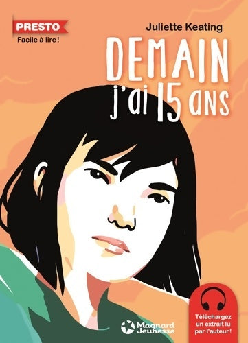 Livrenpoche : Demain j'ai quinze ans - Juliette Keating - Livre