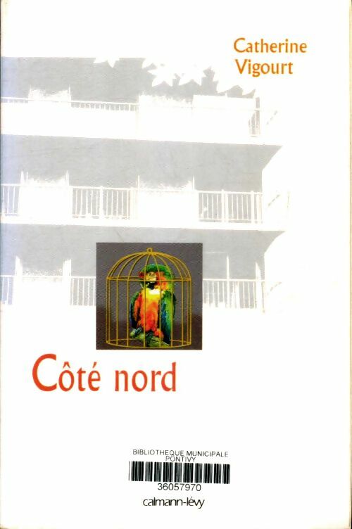 Livrenpoche : Côté nord - Catherine Vigourt - Livre