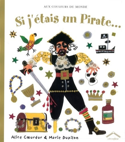 Livrenpoche : Si j'étais un pirate - Alice Coeurdur - Livre