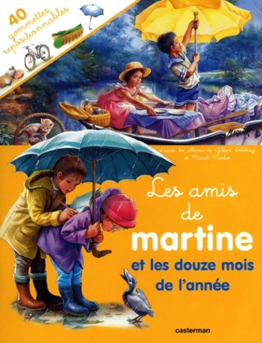 Livrenpoche : Amis de Martine et les douze mois de l'annee(avec gommette (avec gommettes) (les - Marcel Marlier Gilbert - Livre