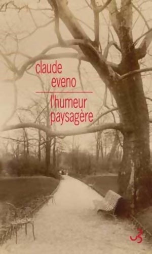 Livrenpoche : L'humeur paysagère - Claude Eveno - Livre