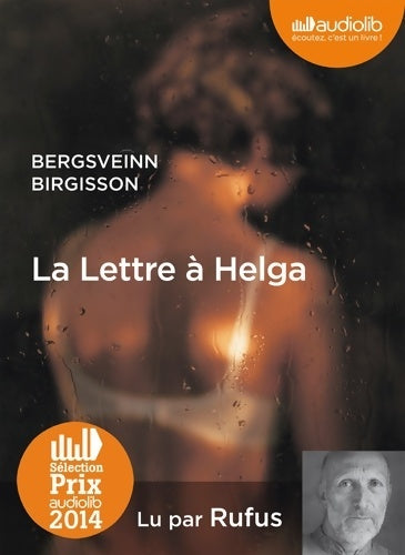 Livrenpoche : La lettre à Helga : Livre audio 1 CD mp3 - Bergsveinn Birgisson - Livre