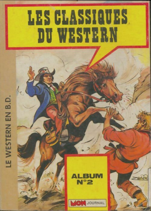 Livrenpoche : Les classiques du western Album n°2 : Carabina Slim 151 / El Bravo 105 / Tipi 77 - Collectif - Livre