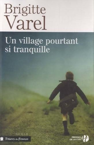 Livrenpoche : Un village pourtant si tranquille - Brigitte Varel - Livre