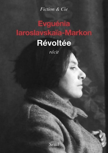 Livrenpoche : Révoltée - Evguenia Iaroslavskaia-Markon - Livre