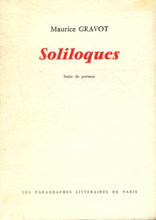 Livrenpoche : Soliloques - Maurice Gravot - Livre