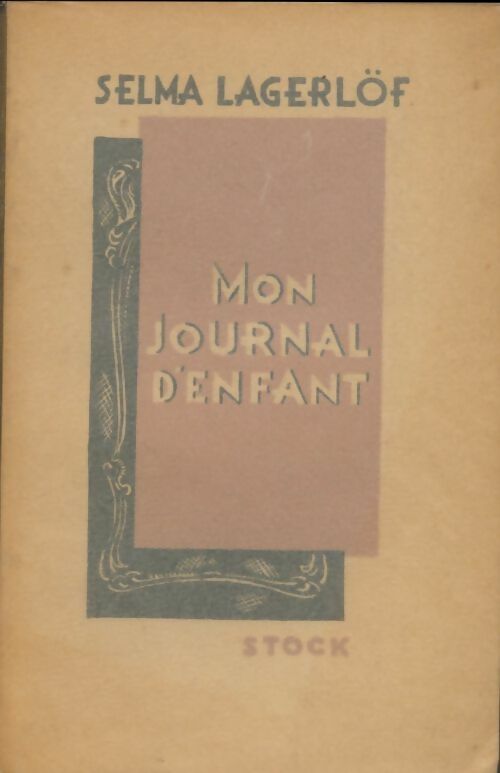 Mon journal d'enfant - Selma Lagerlöf - Livre