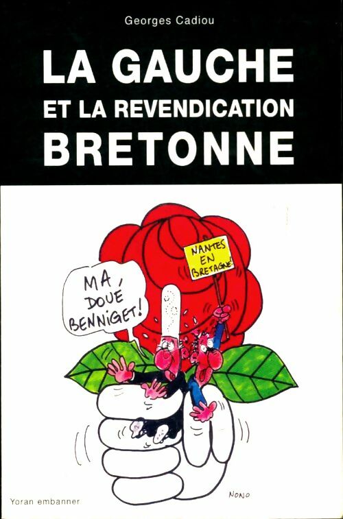 Livrenpoche : La gauche et la revendication bretonne - Georges Cadiou - Livre