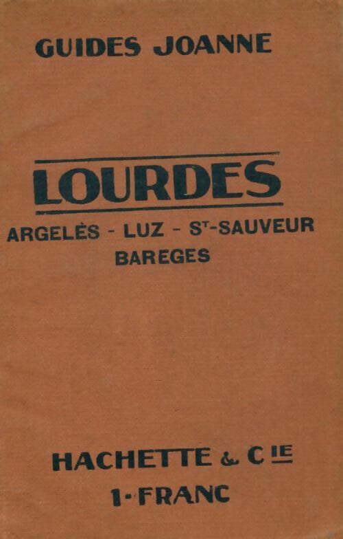 Livrenpoche : Lourdes, Argeles, Luz, Saint Sauveur, Bareges - Collectif - Livre