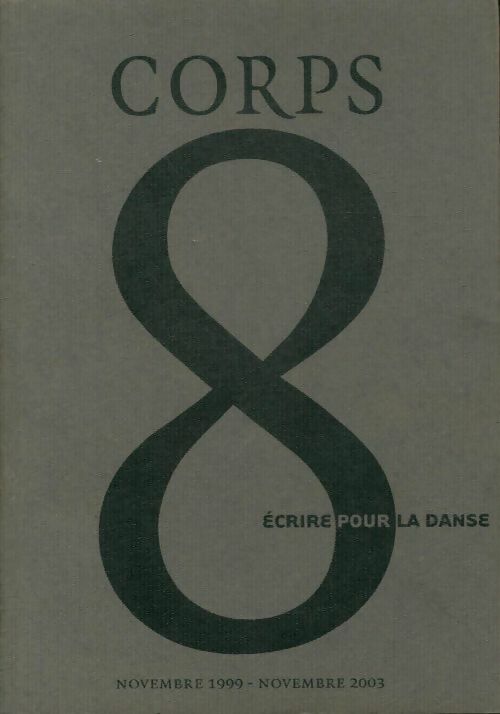 Livrenpoche : Ecrire pour la danse 1999-2003 - Collectif - Livre