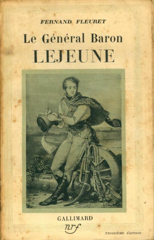 Livrenpoche : Le Général Baron Lejeune - Fernand Fleuret - Livre