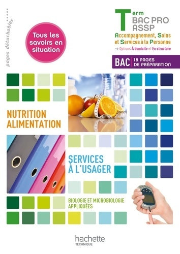Livrenpoche : Nutrition-alimentation services à l'usager terminale bac pro assp - livre élève - ed. 2013 - Annie Martinez - Livre