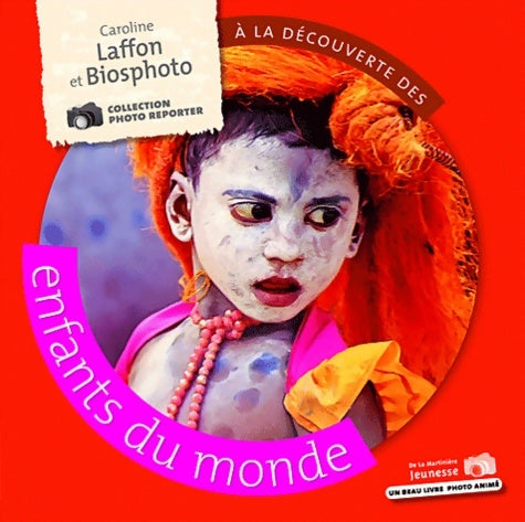Livrenpoche : À la découverte des enfants du monde - Bios - Livre