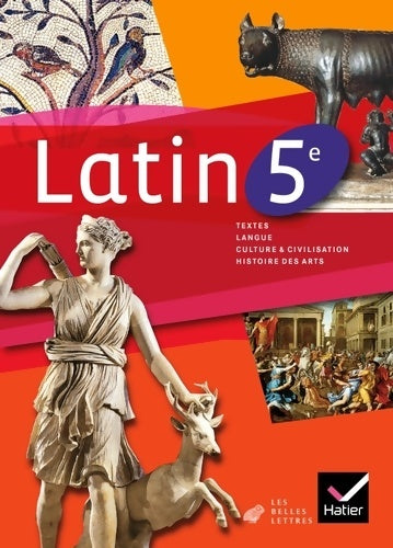 Livrenpoche : Latin 5e éd. 2010 - manuel de l'élève - Marie-Christine Brindejonc - Livre