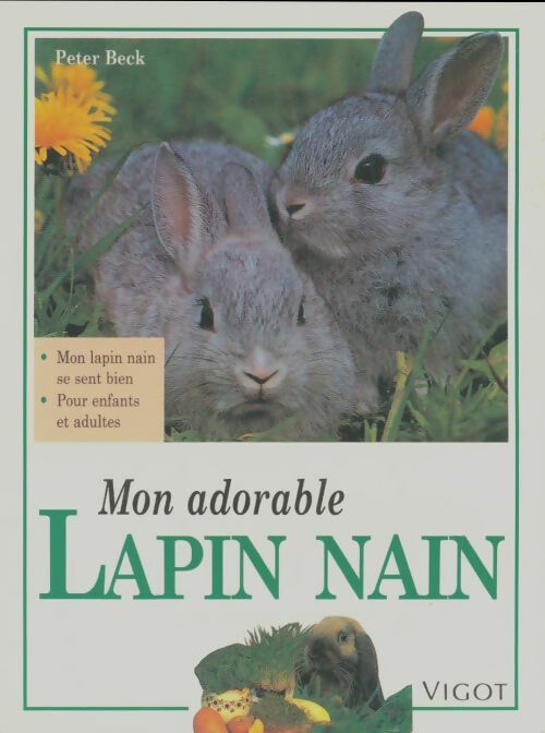 Livrenpoche : Mon adorable lapin nain - Peter Beck - Livre