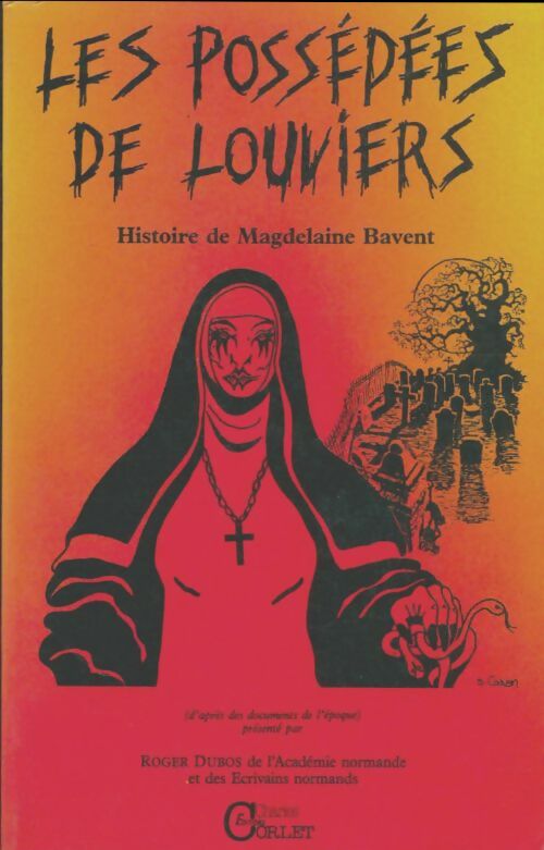 Livrenpoche : Les possédées de Louviers. Histoire de Magdelaine Bavent - Roger Dubos - Livre