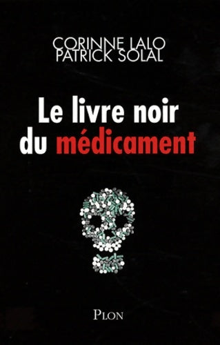 Livrenpoche : Le livre noir du médicament - Corinne Lalo - Livre