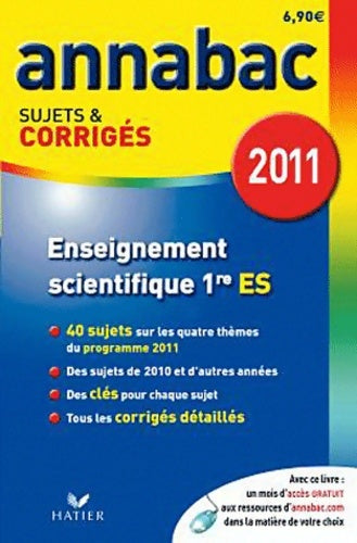 Livrenpoche : Enseignement scientifique 1ère ES sujets et corrigés 2011 - Sylvie Guérin-Bodeau - Livre