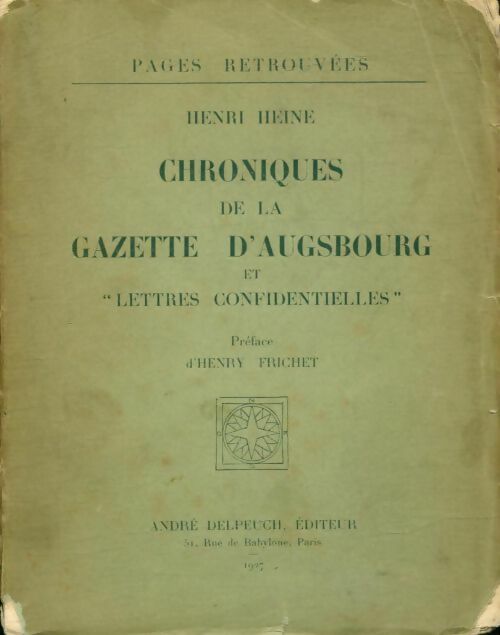 Livrenpoche : Chroniques de gazette d'Augsbourg / Lettres confidentielles - Henri Heine - Livre