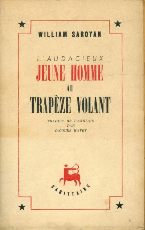 Livrenpoche : L'audacieux jeune homme au trapèze volant - William Saroyan - Livre