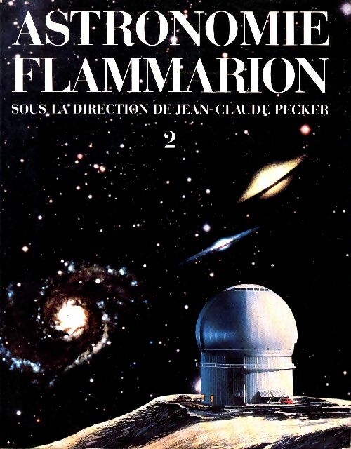 Livrenpoche : Astronomie Flammarion Tome II - Collectif - Livre