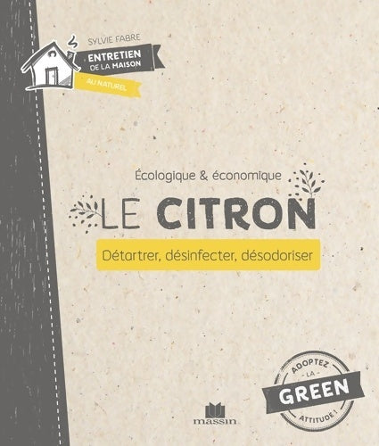 Livrenpoche : Le citron. Détartrer, désinfecter, désodoriser - Isabelle Louet - Livre