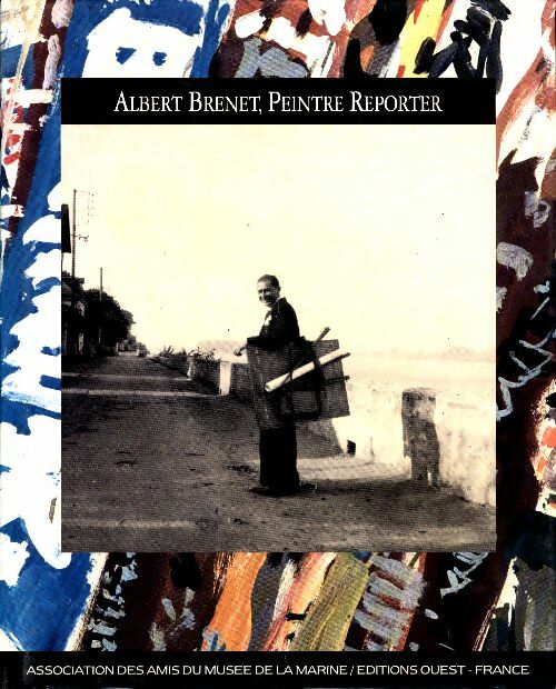 Livrenpoche : Albert Brenet, peintre reporter - Collectif - Livre
