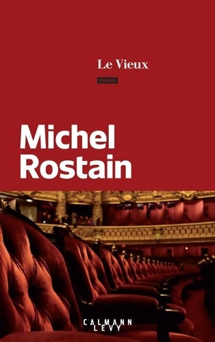 Livrenpoche : Le vieux - Michel Rostain - Livre