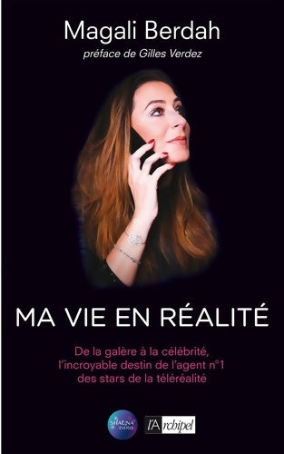 Livrenpoche : Ma vie en réalité - Magali Berdah - Livre