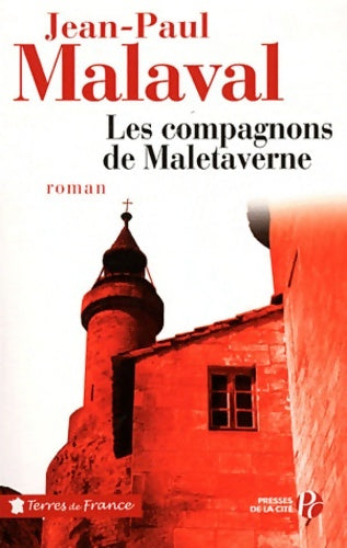 Livrenpoche : Les compagnons de maletaverne - Jean-Paul Malaval - Livre