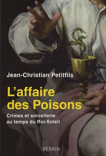 Livrenpoche : L'affaire des poisons - Jean-Christian Petitfils - Livre