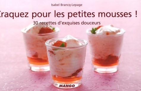 Livrenpoche : Craquez pour les petites mousses ! - Isabel Brancq-Lepage - Livre