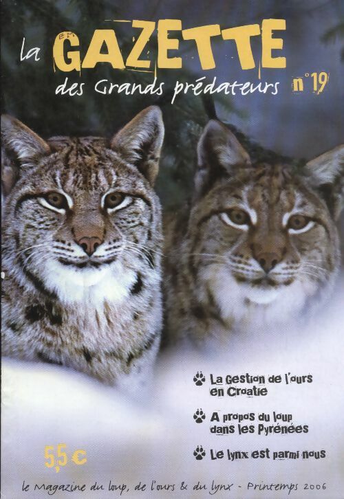 Livrenpoche : La gazette des grands prédateurs n°19 : - Collectif - Livre