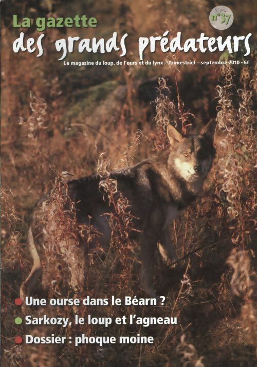 Livrenpoche : La gazette des grands prédateurs n°37 : - Collectif - Livre