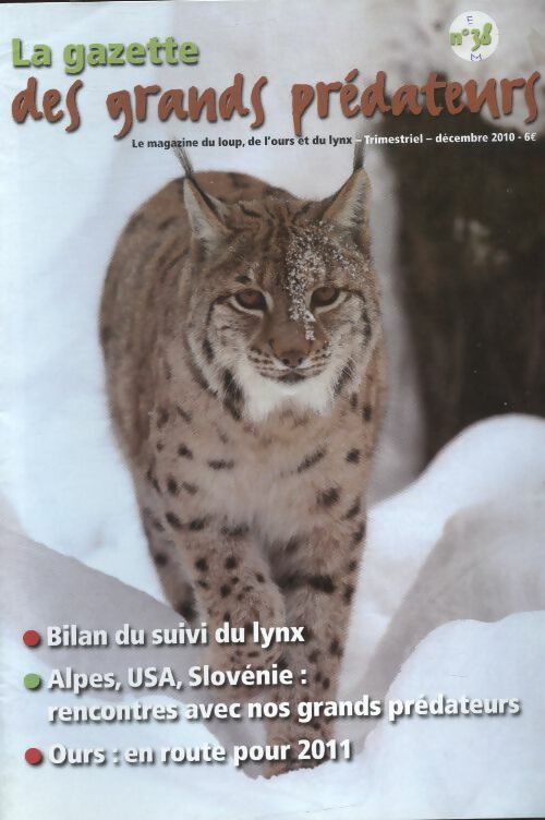 Livrenpoche : La gazette des grands prédateurs n°38 : - Collectif - Livre