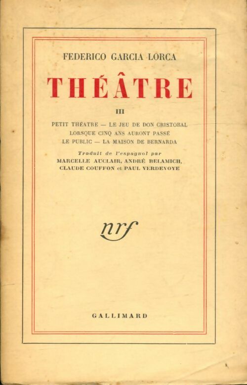 Livrenpoche : Théâtre Tome III - Federico Garcìa Lorca - Livre