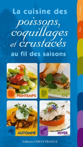 Livrenpoche : La cuisine des poissons coquillages et crustacés au fil des saisons - Gaëlle Guilmard - Livre